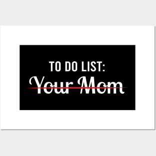 Funny To Do List Your Mom - Sarcasm Sarcastic Saying Posters and Art